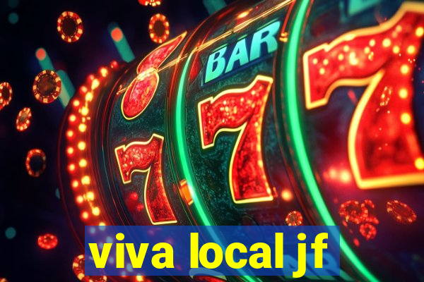 viva local jf